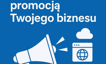 Zajmiemy się promocją Twojego biznesu / Reklama internetowa Białystok