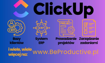 Nowoczesne wdrożenie ClickUp - CRM i projekty
