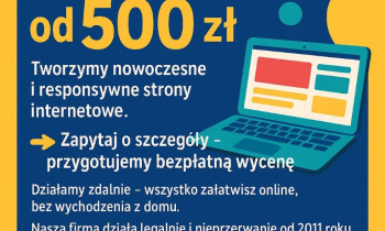Strony internetowe od 500 zł - tanio, szybko i profesjonalnie!