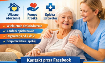 Oferujemy całodobową opiekę domową nad seniorami